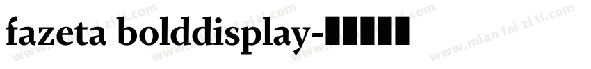 fazeta bolddisplay字体转换